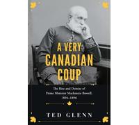 Ted Glenn A Very Canadian Coup (Tascabile)
