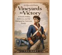 Ted Hart Vineyards to Victory (Tascabile)