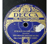 ted heath - 78rpm TED HEATH strike up the band / hot toddy