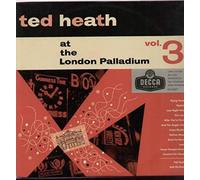 Ted Heath At The London Palladium Volume 3-LP