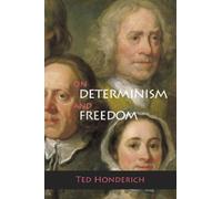 Ted Honderich On Determinism and Freedom (Copertina rigida)