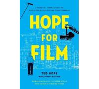 Ted Hope Anthony Kaufman Hope for Film (Tascabile)