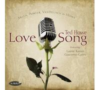 Ted Howe Love Song (CD) Album