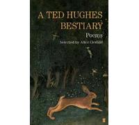 Ted Hughes – Un bestiario: poesie scelte