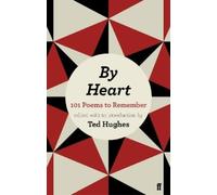 Ted Hughes By Heart (Tascabile)