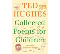Ted Hughes Collected Poems for Children (Tascabile)