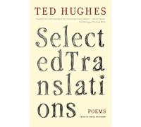 Ted Hughes Daniel Weissbort Selected Translations (Tascabile)