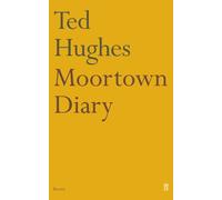 Ted Hughes Moortown Diary (Tascabile)