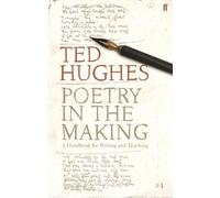 Ted Hughes Poetry in the Making (Tascabile)
