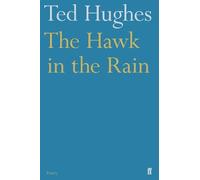 Ted Hughes The Hawk in the Rain (Tascabile)