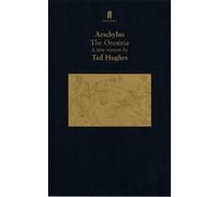 Ted Hughes The Oresteia (Tascabile)