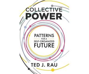 Ted J Rau Collective Power (Tascabile)