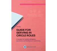 Ted J Rau Guide for Serving in Circle Roles (Tascabile)