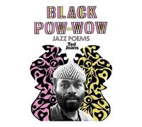 Ted Joans Black POW-Wow (Tascabile)