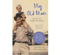 Ted Kessler My Old Man (Tascabile)