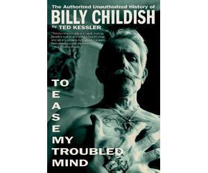 Ted Kessler To Ease My Troubled Mind (Copertina rigida)