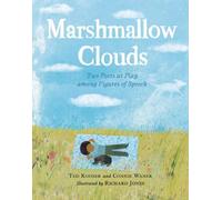 Ted Kooser Connie Wanek Marshmallow Clouds (Copertina rigida)