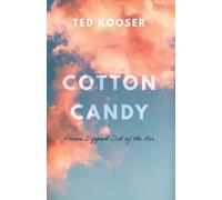 Ted Kooser Cotton Candy (Tascabile)