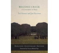 Ted Kooser Jim Harrison Braided Creek (Tascabile)