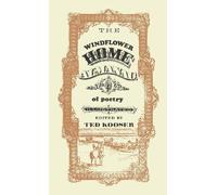 Ted Kooser The Windflower Home Almanac of Poetry (Tascabile)