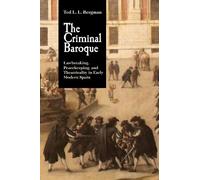 Ted L. L. Bergman The Criminal Baroque (Copertina rigida) Monografías A