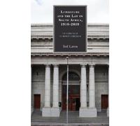 Ted Laros Literature and the Law in South Africa, 1910-2010 (Copertina rigida)