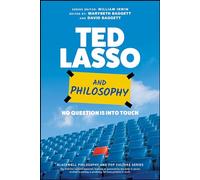 Ted Lasso and Philosophy: No Question Is into Touch