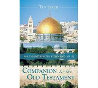 Ted Leach Companion to the Old Testament (Tascabile)
