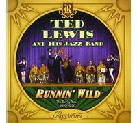 Ted Lewis Runnin' Wild: The Early Years 1919-1926 (CD)