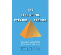 Ted London The Base of the Pyramid Promise (Copertina rigida)