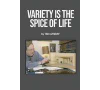 Ted Loveday Variety Is the Spice of Life (Tascabile)