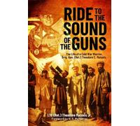 Ted Mataxis Ride to the Sound of the Guns (Copertina rigida)