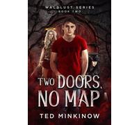 Ted Minkinow Two Doors, No Map (Tascabile)