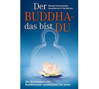 Ted Morino Armin Jäger Herb Der Buddha - das bist DU: Die Quintessen (Tascabile)