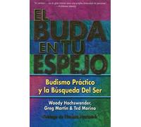 Ted Morino Woody Hochswender Greg Martin El Buda en tu espejo (Tascabile)