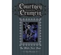 Ted Naifeh Courtney Crumrin Vol. 5 (Copertina rigida) Courtney Crumrin