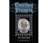 Ted Naifeh Courtney Crumrin Vol. 6 (Copertina rigida) Courtney Crumrin
