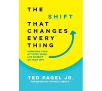 Ted Pagel The Shift That Changes Everything (Copertina rigida)