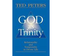 Ted Peters God as Trinity (Tascabile)