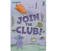 Ted Pompek Readerful Rise: Oxford Reading Level 3: Join the Club (Tascabile)