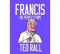 Ted Rall Francis, The People's Pope (Tascabile)