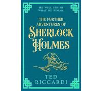 Ted Riccardi The Further Adventures of Sherlock Holmes (Tascabile)