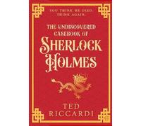 Ted Riccardi The Undiscovered Casebook of Sherlock Holmes (Tascabile)