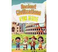 Ted Richard Ancient Civilizations for Kids (Tascabile)