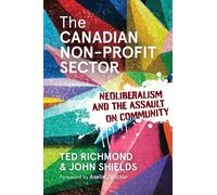 Ted Richmond John Shields The Canadian Non-profit Sector (Tascabile)
