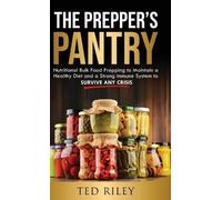 Ted Riley The Prepper's Pantry (Copertina rigida)