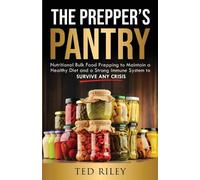 Ted Riley The Prepper's Pantry (Tascabile)