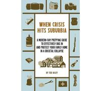 Ted Riley When Crisis Hits Suburbia (Tascabile)