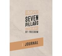 Ted Roberts 7 Pillars of Freedom Journal (Tascabile)