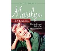 Ted Schwarz Marilyn Revealed (Copertina rigida)